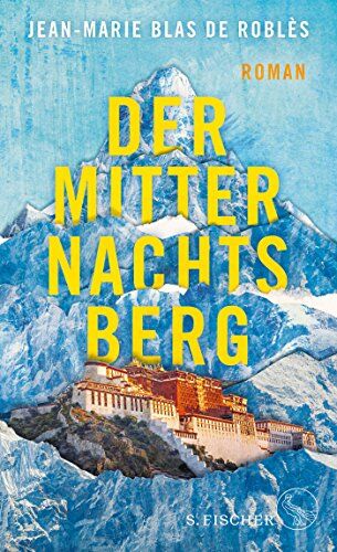 Jean-Marie Blas de Roblès - Der Mitternachtsberg: Roman - Preis vom 11.10.2026 03:10:56 h