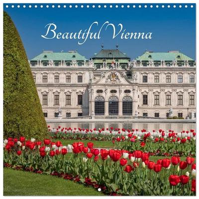 Beautiful Vienna (Wall Calendar 2027 12 × 12 Inch) CALVENDO 12 Month Wall Calendar