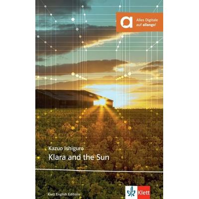 Klara and the Sun, Taschenbuch von Kazuo Ishiguro, Klett Sprachen GmbH, 978-3-12-579926-4