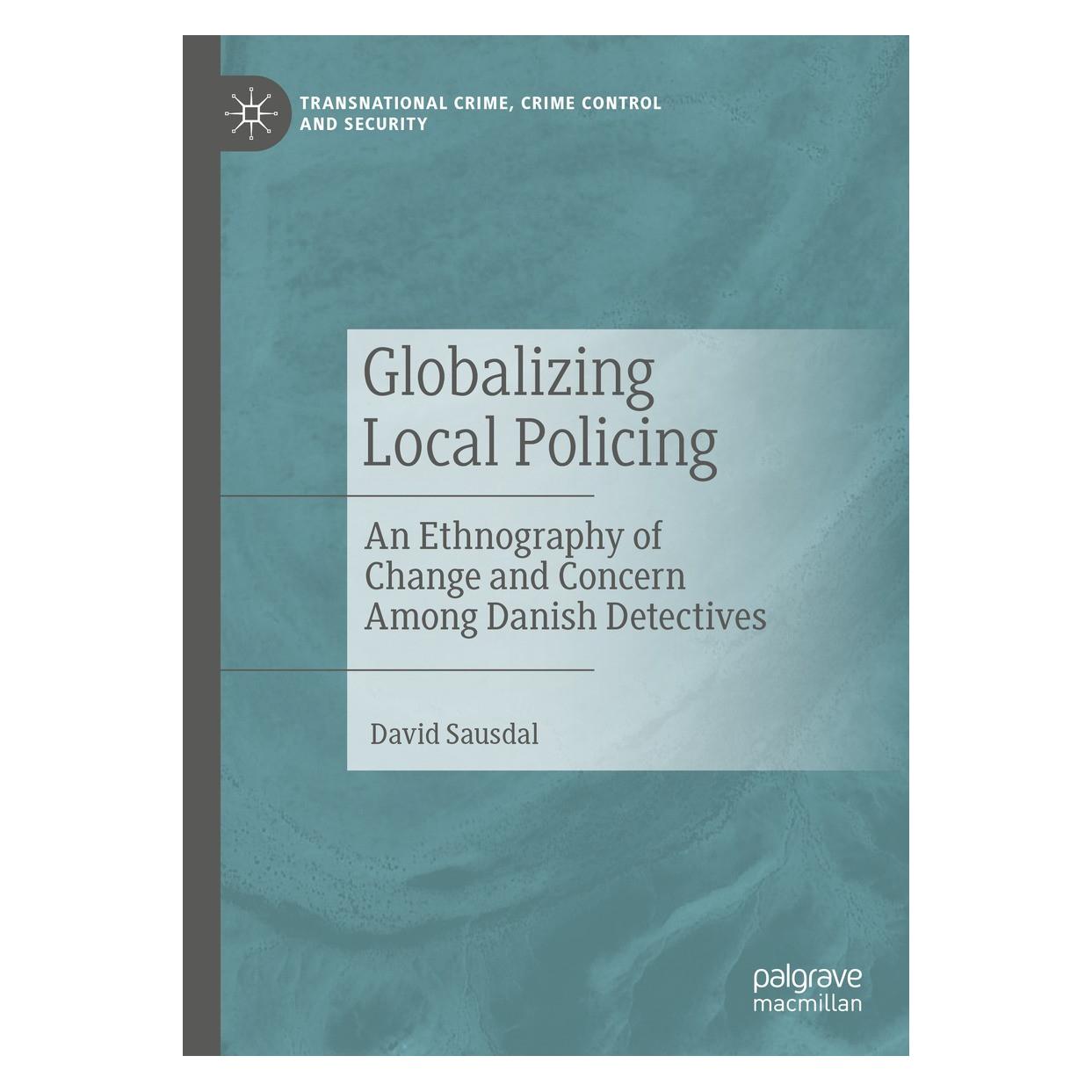 Springer Globalizing Local Policing (Englisch, Hardcover, David Sausdal) (9783031189180)