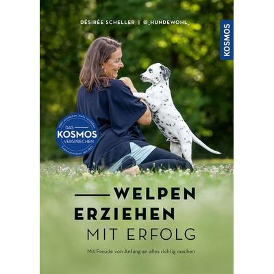 Welpen erziehen mit Erfolg, Taschenbuch von Désirée Scheller, Kosmos, 978-3-440-18488-2