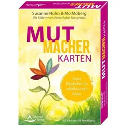 Mutmacher-Karten - Starke Botschaften für selbstbewusste Kinder, Ratgeber von Susanne Hühn