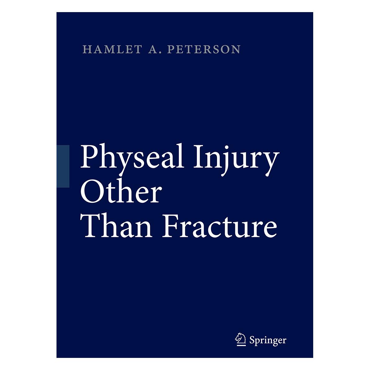 Springer Physeal Injury Other Than Fracture (Englisch, Softcover, Hamlet A. Peterson) (55832901)