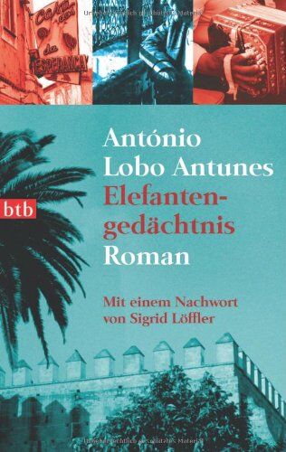 Antunes, António Lobo - Elefantengedächtnis: Roman - - Preis vom 18.10.2026 19:22:15 h