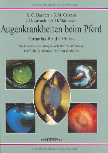 Barnett, K. C. - Augenkrankheiten beim Pferd. Farbatlas für die Praxis - Preis vom 09.10.2026 07:28:09 h