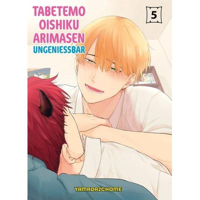 Tabetemo Oishiku Arimasen: Ungenießbar 05, Taschenbuch von Yamada2chome, Panini, 978-3-7416-3958-6