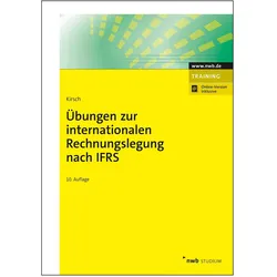 Übungen zur internationalen Rechnungslegung nach IFRS, Fachbücher von Hanno Kirsch