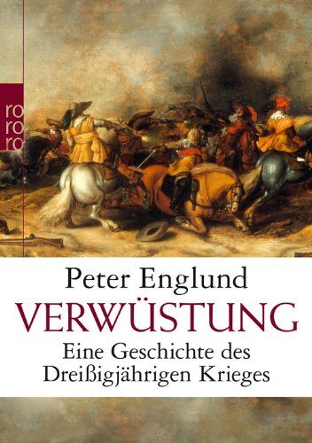 Peter Englund - Verwüstung: Eine Geschichte des Dreißigjährigen Krieges - Preis vom 06.10.2026 07:26:00 h