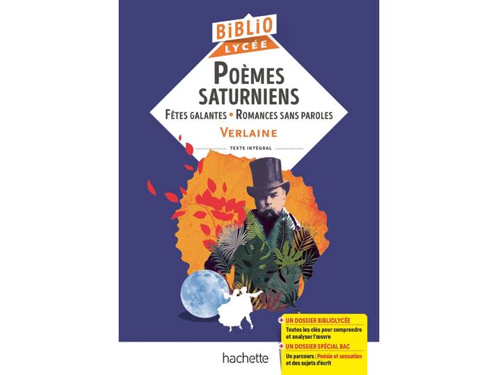 Poèmes saturniens, fêtes galantes, romances sans paroles, Verlaine (Poche)