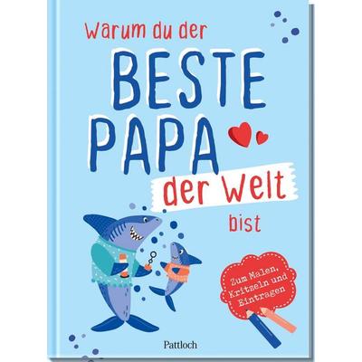 Warum du der beste Papa der Welt bist, Nonbook von Ella Rosenbusch, Pattloch Geschenkbuch