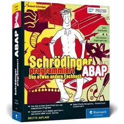Schrödinger programmiert ABAP, Fachbücher von Roland Schwaiger