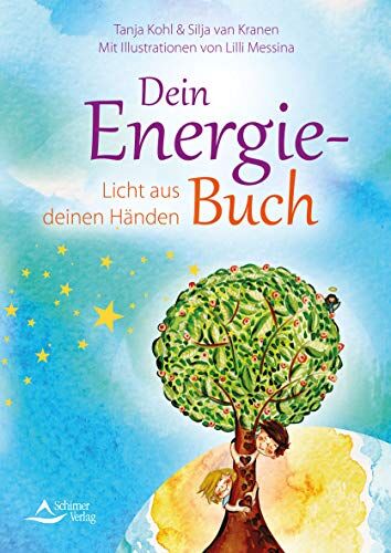 Tanja Kohl - Dein Energie-Buch: Licht aus deinen Händen - Preis vom 12.10.2026 11:37:12 h