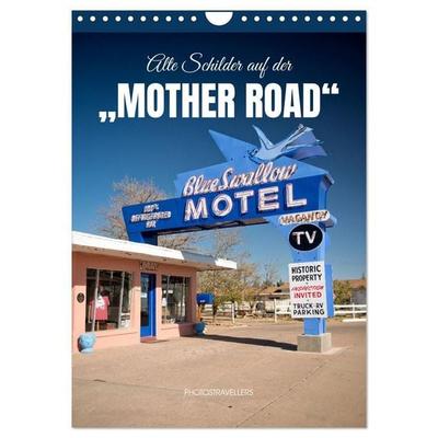 Alte Schilder an der „Mother Road“ (Wandkalender 2027 DIN A4 hoch), CALVENDO Monatskalender