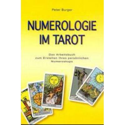 Numerologie im Tarot, Taschenbuch von Peter Burger, Burger, Peter Verlag, 978-3-934506-08-4