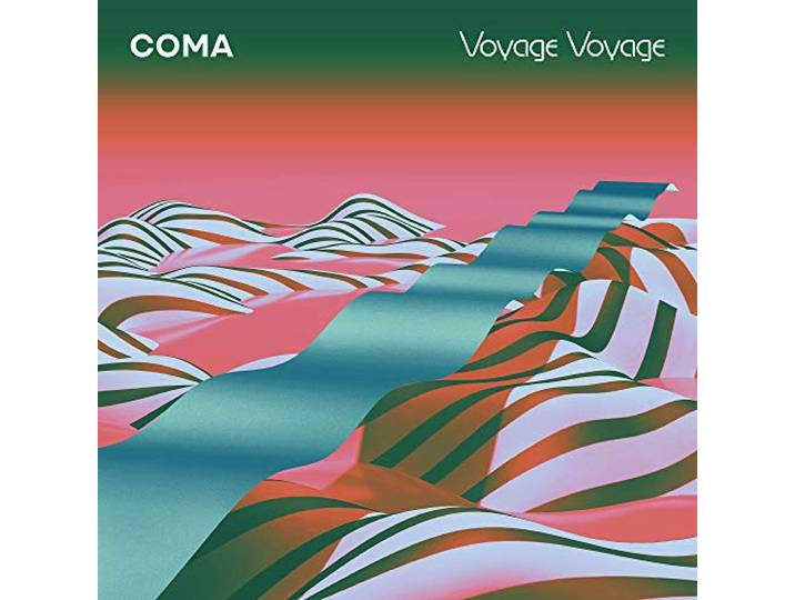 Coma - Voyage Voyage