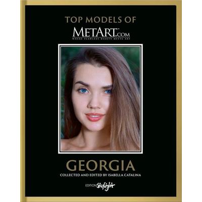 Georgia - Top Model of MetArt.com, Gebundene Ausgabe von Isabella Catalina, Edition Skylight, 978-3-03766-723-1