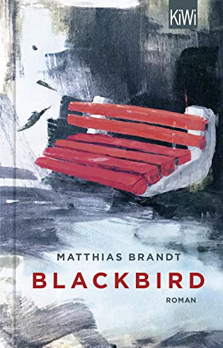 Matthias Brandt - Blackbird: Roman (KiWi Geschenkbuch im Kleinformat) - Preis vom 13.10.2026 11:25:28 h