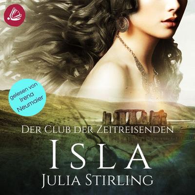 Isla: Der Club der Zeitreisenden von Kintallan Band 3 - Julia Stirling, Audio, 4069829025058