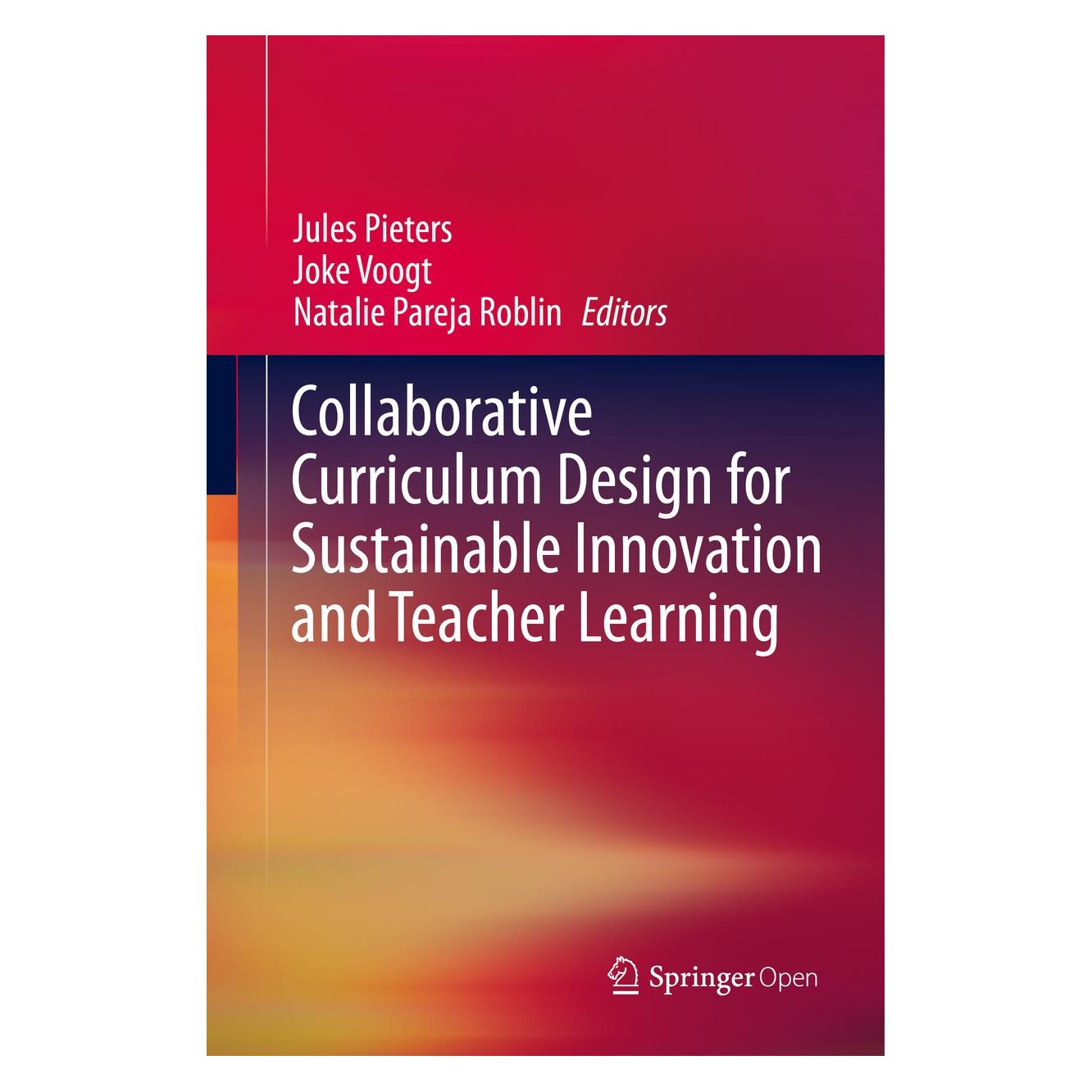 Springer Collaborative Curriculum Design for Sustainable Innovation and Teacher Learning (Englisch, Hardcover, Joke Voogt, Jules Pieters, Natalie Pareja Roblin) (9783030200619)