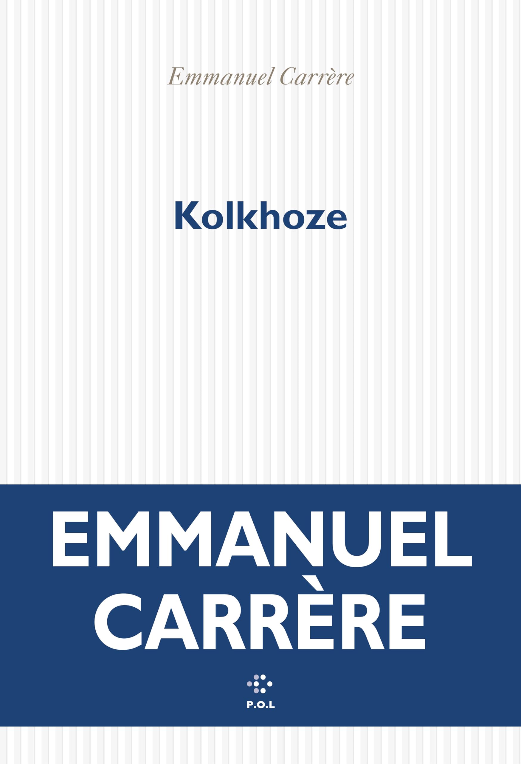 Emmanuel Carrère - Kolkhoze - Preis vom 10.10.2026 11:48:34 h