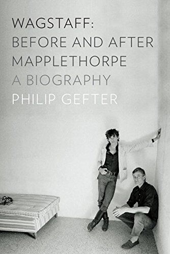 Philip Gefter - Wagstaff: Before and After Mapplethorpe: A Biography - Preis vom 09.10.2026 07:28:09 h