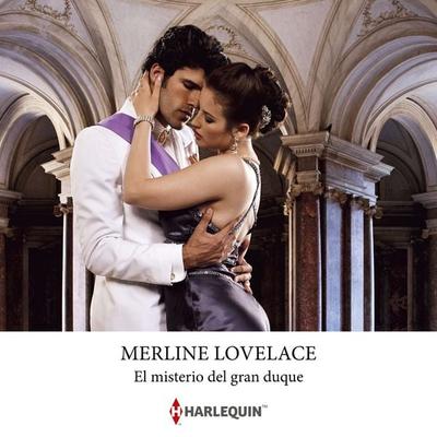 El misterio del gran duque - Merline Lovelace, Audio, 9791370009861