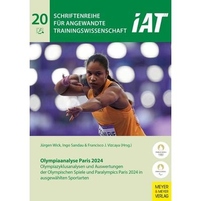 Olympiaanalyse Paris 2024, Taschenbuch von , Meyer & Meyer, 978-3-8403-7981-9