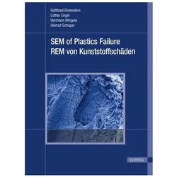 SEM of Plastics Failure / REM von Kunststoffschäden, Fachbücher von Gottfried W. Ehrenstein