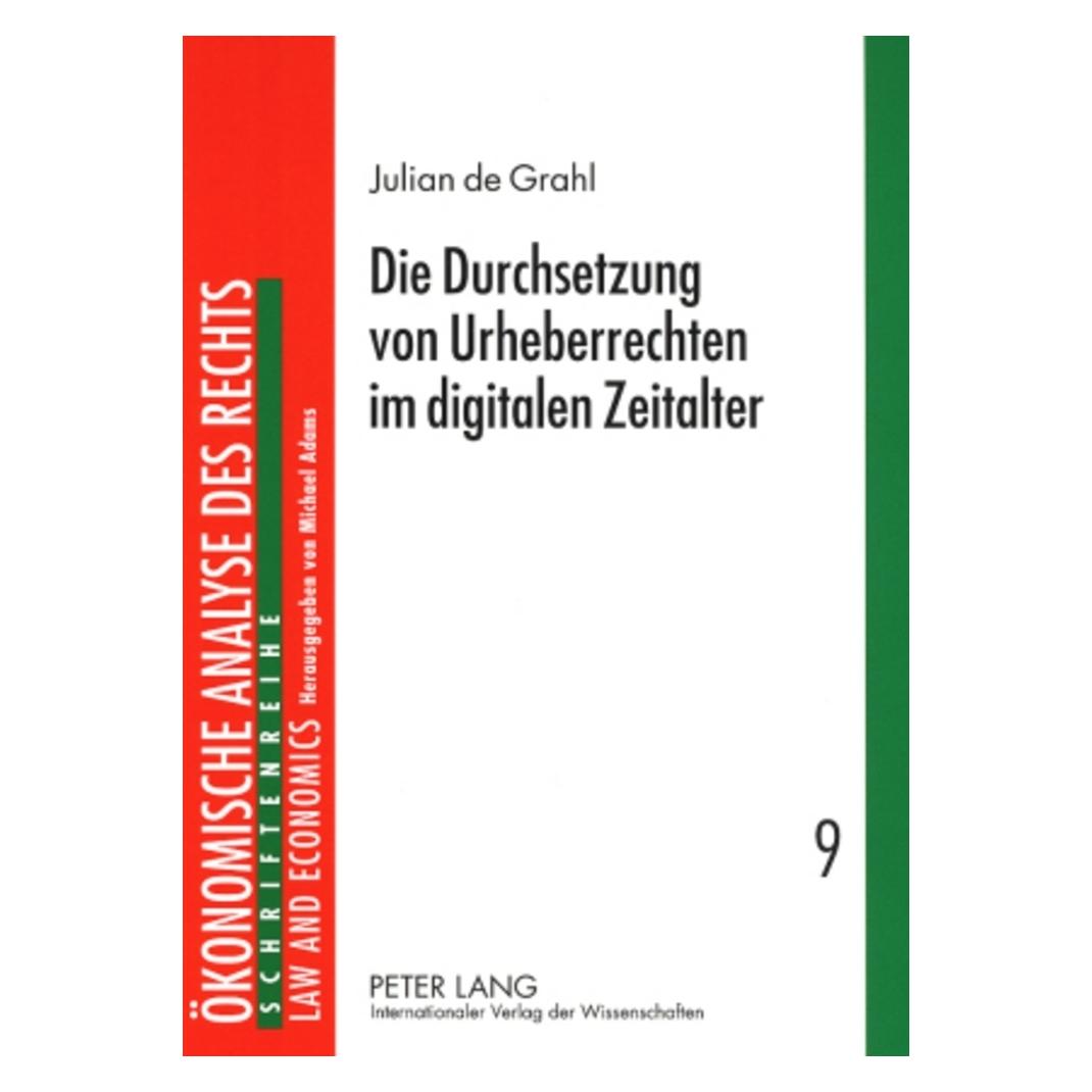 Peter Lang Die Durchsetzung von Urheberrechten im digitalen Zeitalter (Deutsch, Softcover, Julian de Grahl) (56032554)
