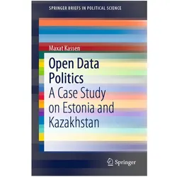 Open Data Politics, Fachbücher von Maxat Kassen