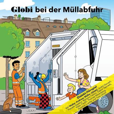 Globi bei der Müllabfuhr - Walter Andreas Müller, Audio, 7619949830338