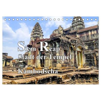 Siem Reap Stadt der Tempel Kambodscha (Tischkalender 2027 DIN A5 quer), CALVENDO Monatskalender