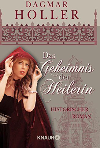 Dagmar Holler - Das Geheimnis der Heilerin: Historischer Roman - Preis vom 09.10.2026 07:28:09 h