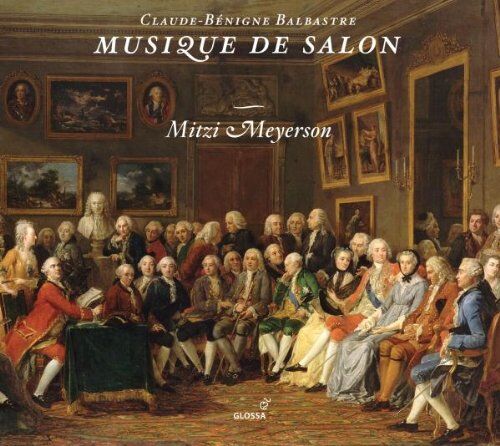 Mitzi Meyerson (Cembalo) - Claude-Benigne Balbastre: Musique de Salon - Preis vom 05.10.2026 03:47:11 h