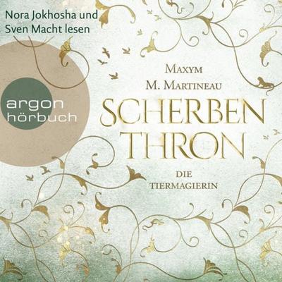 Scherbenthron - Maxym M. Martineau, Audio, 9783732454921
