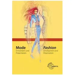 Mode - Entwickeln und Präsentieren, Schulbücher von Hannelore Eberle