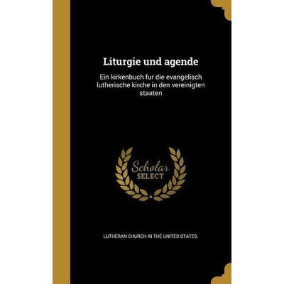 GER-LITURGIE UND AGENDE, Gebundene Ausgabe von , Creative Media Partners, LLC, 978-1-374-05263-5