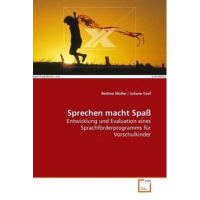 Müller, B: Sprechen macht Spaß, Taschenbuch von Bettina Müller,Juliane Graf, VDM, 978-3-639-16114-4
