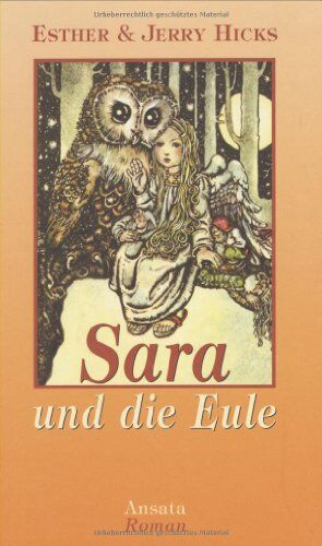 Esther Hicks - Sara und die Eule: Roman - Preis vom 15.10.2026 23:06:25 h