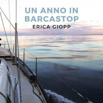 Un anno in Barcastop - Erica Giopp, Audio, 9789152145258