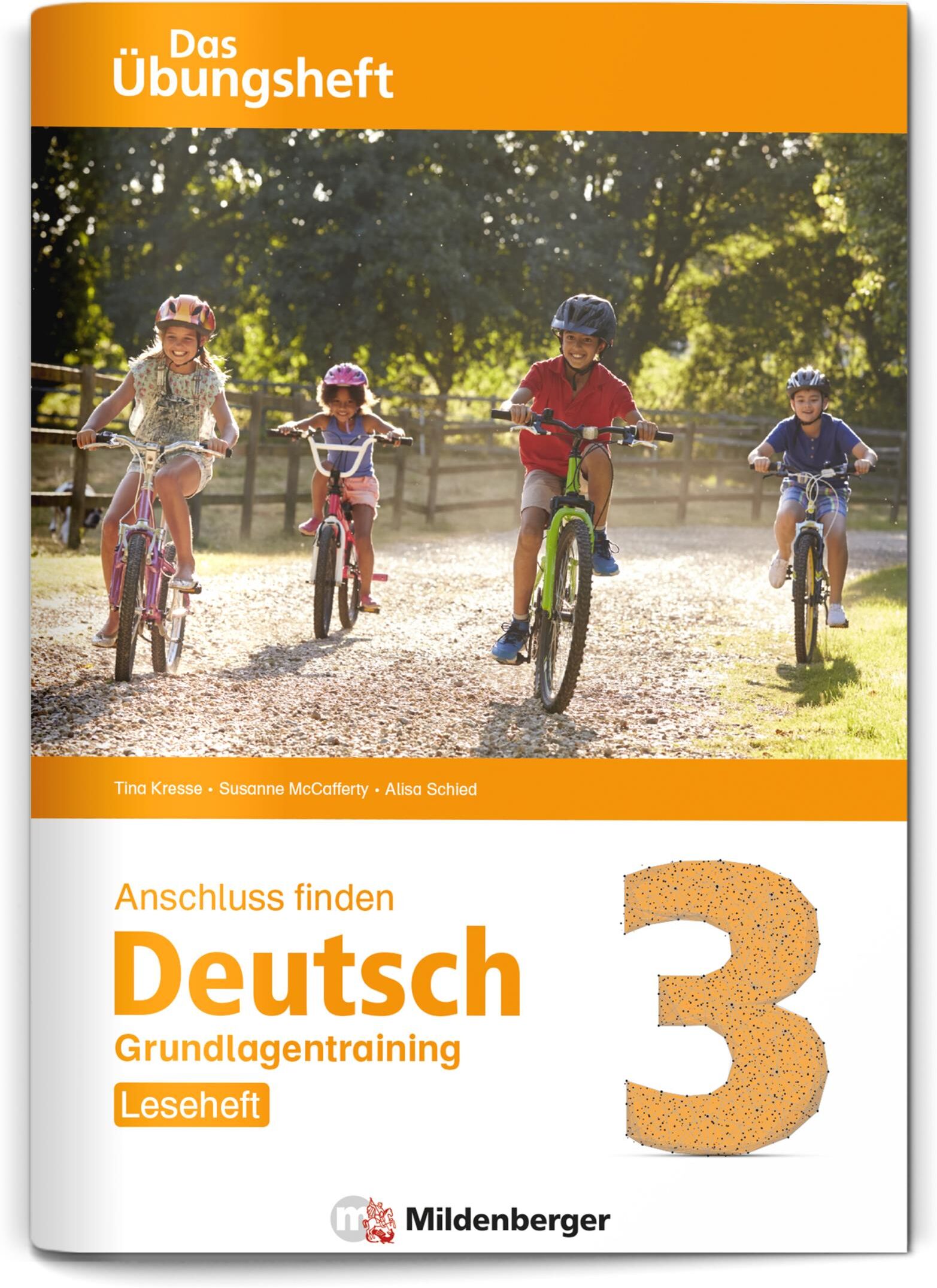 Mildenberger Anschluss finden / Deutsch 3  Das Übungsheft  Grundlagentraining: Leseheft