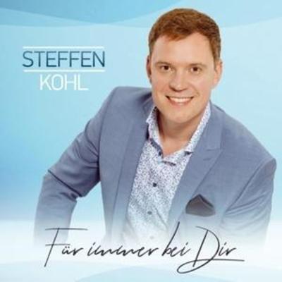 Für immer bei Dir - Steffen Kohl, CD
