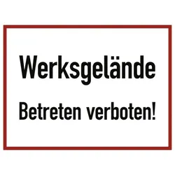 Werksgelände Betreten verboten!, Alu, 400x300 mm
