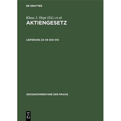 Aktiengesetz / §§ 300-310, Gebundene Ausgabe von , De Gruyter, 978-3-89949-177-7