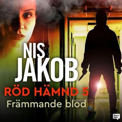 Främmande blod - Nis Jakob, Audio, 9789180689793