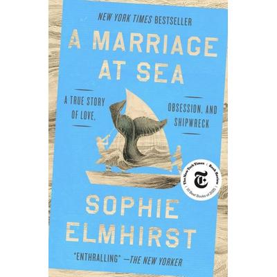 A Marriage at Sea, Taschenbuch von Sophie Elmhirst, Penguin Putnam, 978-0-593-85429-7