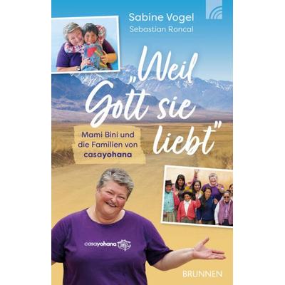 Weil Gott sie liebt, Gebundene Ausgabe von Sabine Vogel, Brunnen Verlag GmbH, 978-3-7655-3632-8