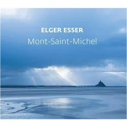 Mont-Saint-Michel, Sachbücher von Hélose/Queffélec, Yann/Esser, Conésa, Elger Esser
