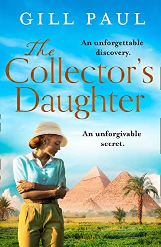 Gill Paul - The Collector’s Daughter: A gripping and sweeping tale of unforgettable discoveries and unforgiveable secrets for 2021 - Preis vom 30.09.2026 09:01:18 h