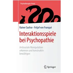 Interaktionsspiele bei Psychopathie, Fachbücher von Rainer Sachse, Fritjof von Franqué